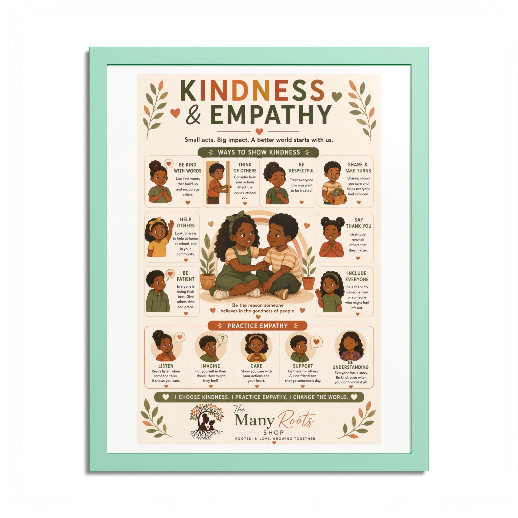 Kindness & Empathy Poster for Kids | Social Emotional Learning (SEL) Wall Art | Classroom & Playroom Decor | Framed Nursery Print