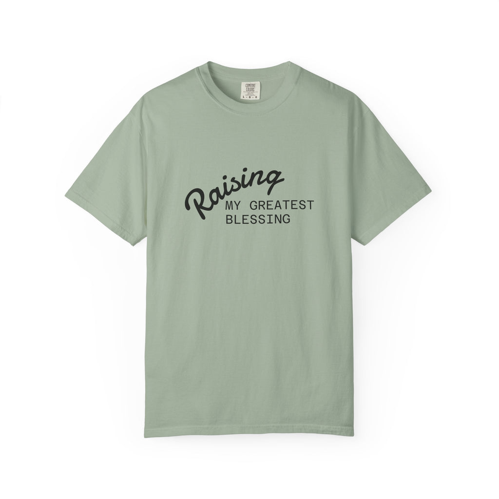 Raising My Greatest Blessing T-Shirt