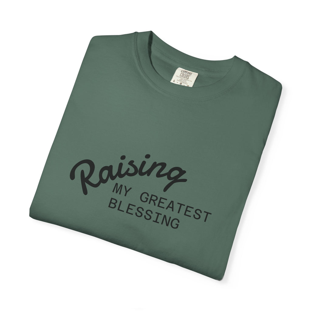 Raising My Greatest Blessing T-Shirt