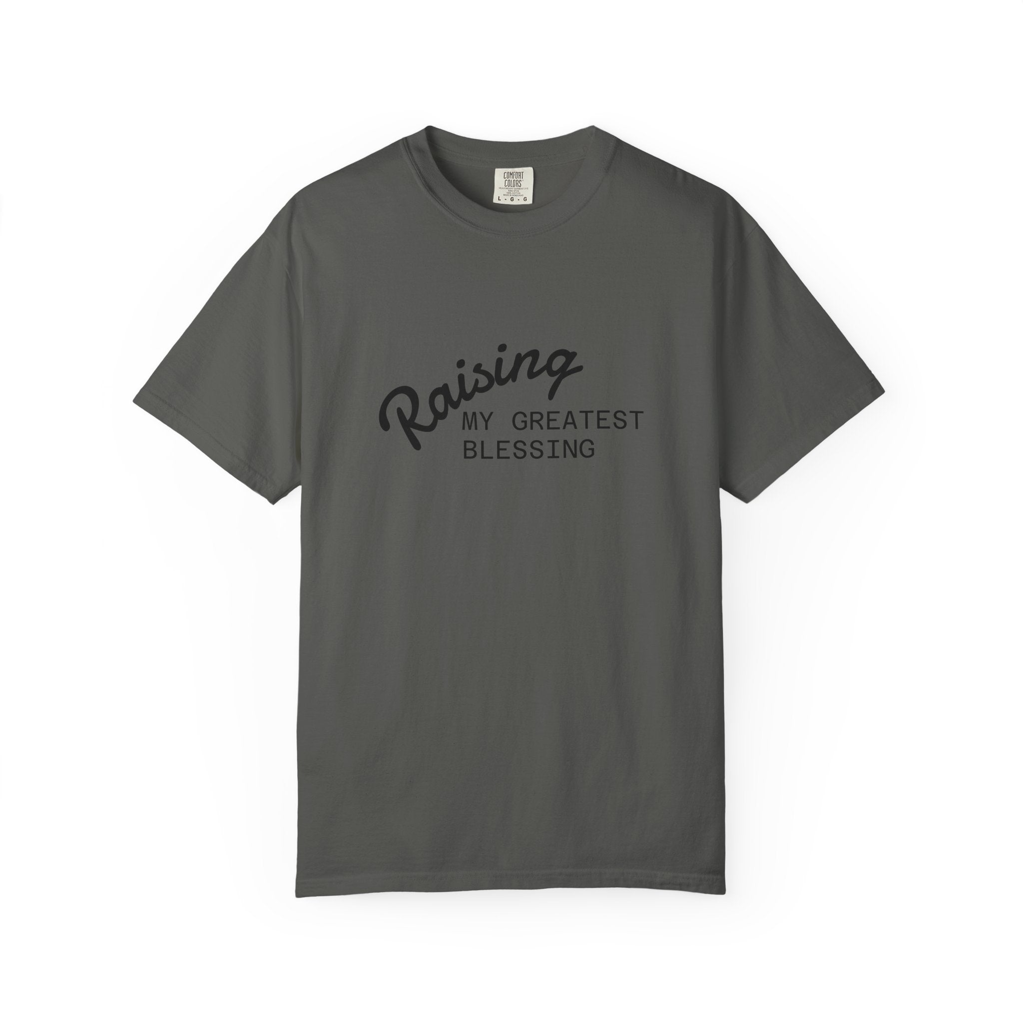 Raising My Greatest Blessing T-Shirt