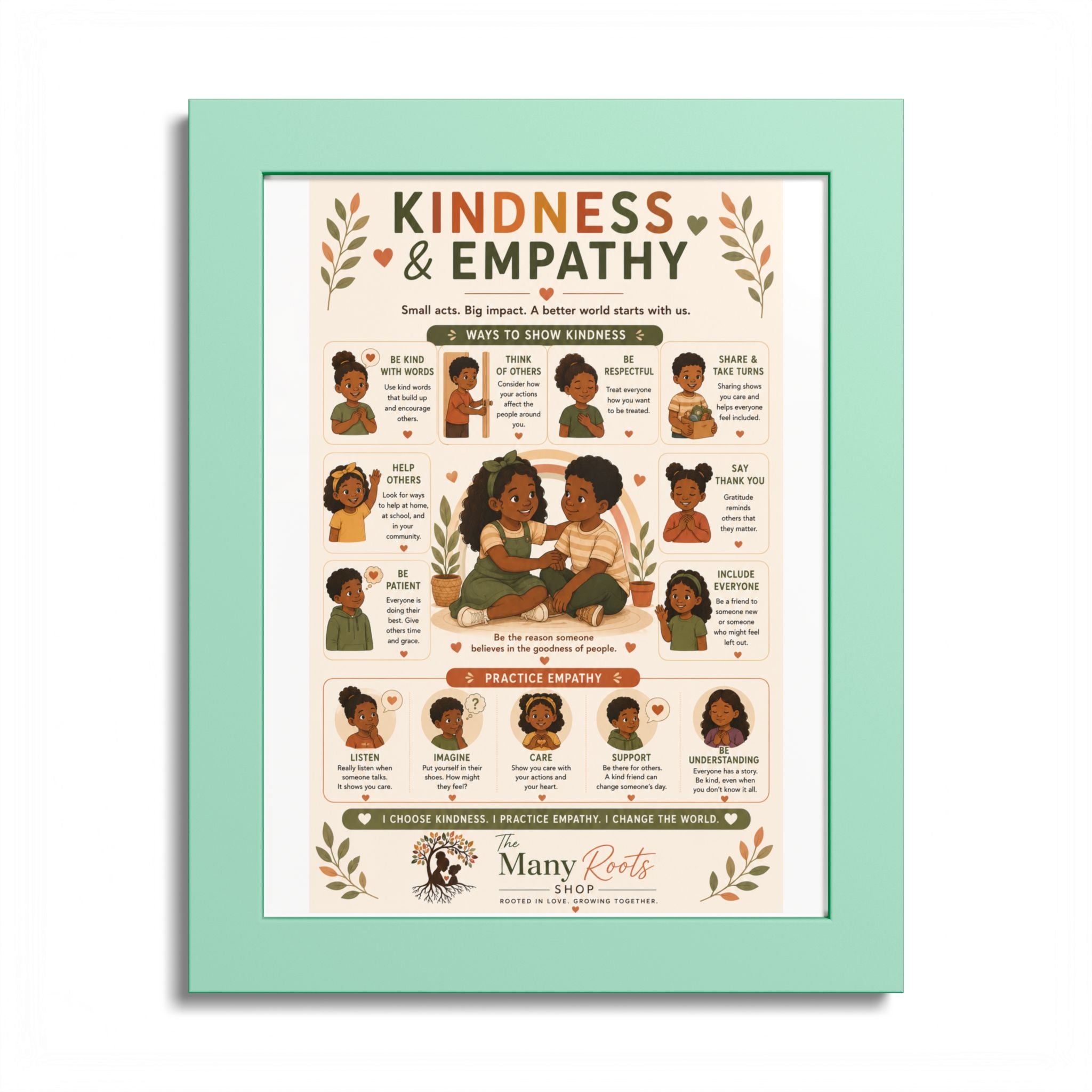 Kindness & Empathy Poster for Kids | Social Emotional Learning (SEL) Wall Art | Classroom & Playroom Decor | Framed Nursery Print