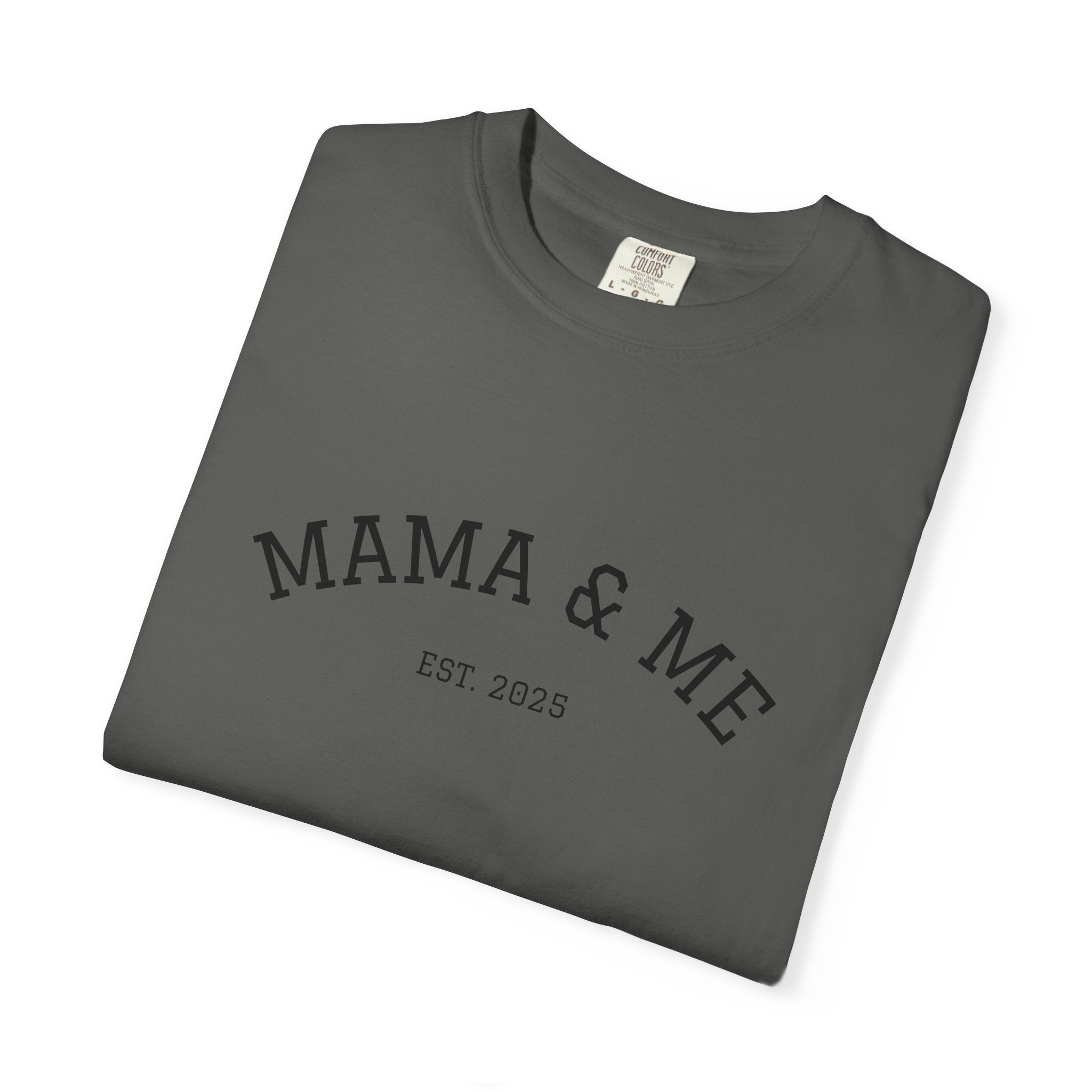 Mama & Me T‑Shirt (Est. 2025)