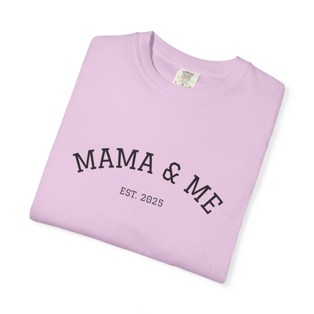 Mama & Me T‑Shirt (Est. 2025)