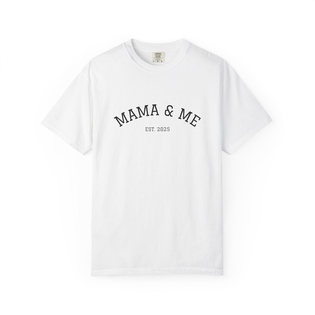 Mama & Me T‑Shirt (Est. 2025)