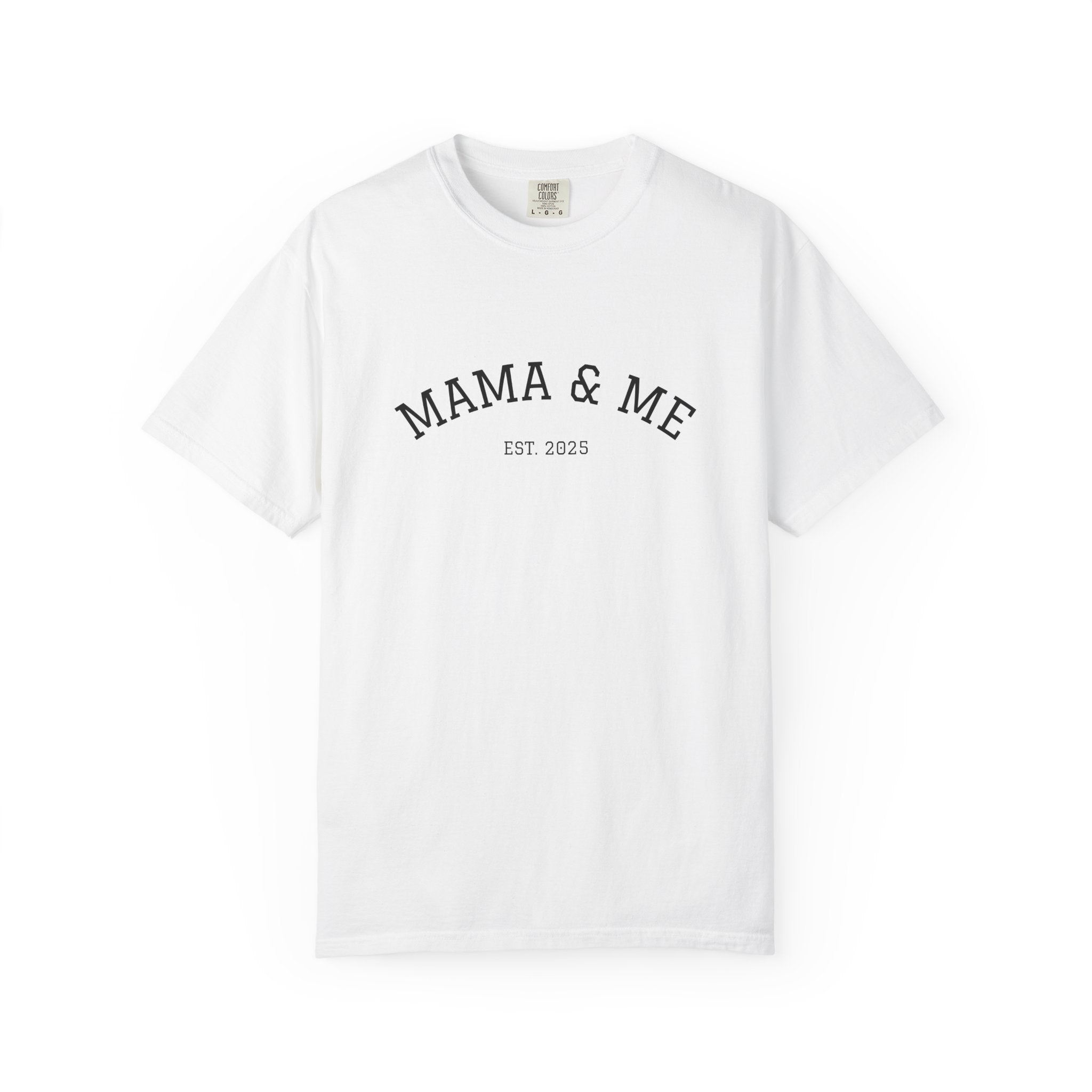 Mama & Me T‑Shirt (Est. 2025)