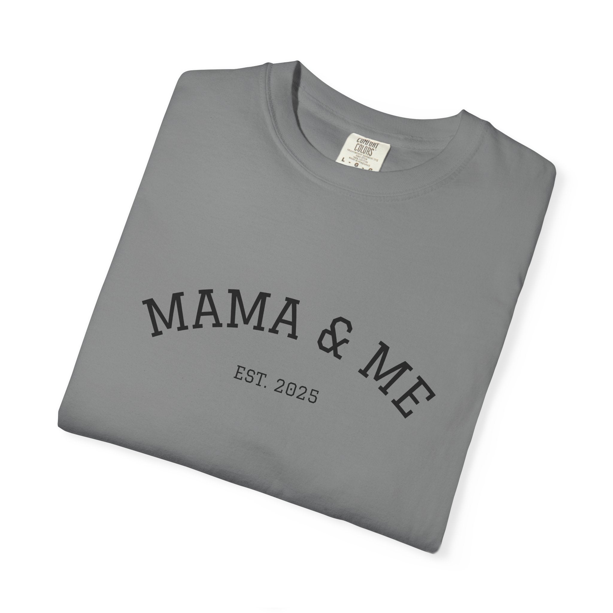 Mama & Me T‑Shirt (Est. 2025)