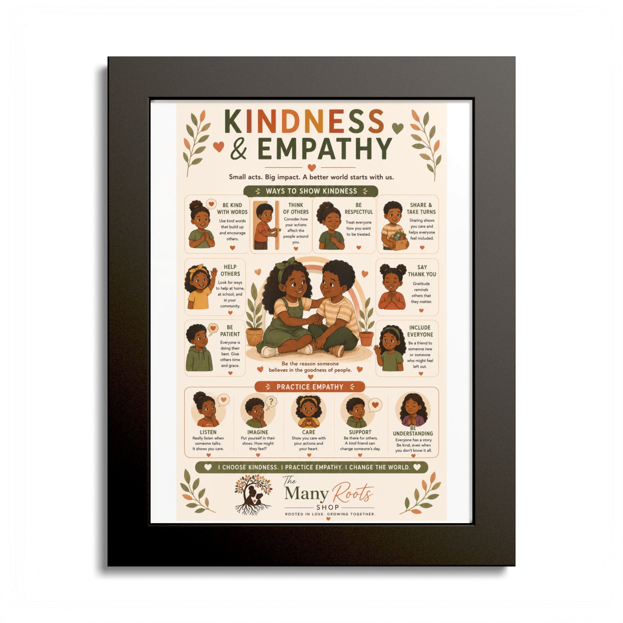 Kindness & Empathy Poster for Kids | Social Emotional Learning (SEL) Wall Art | Classroom & Playroom Decor | Framed Nursery Print