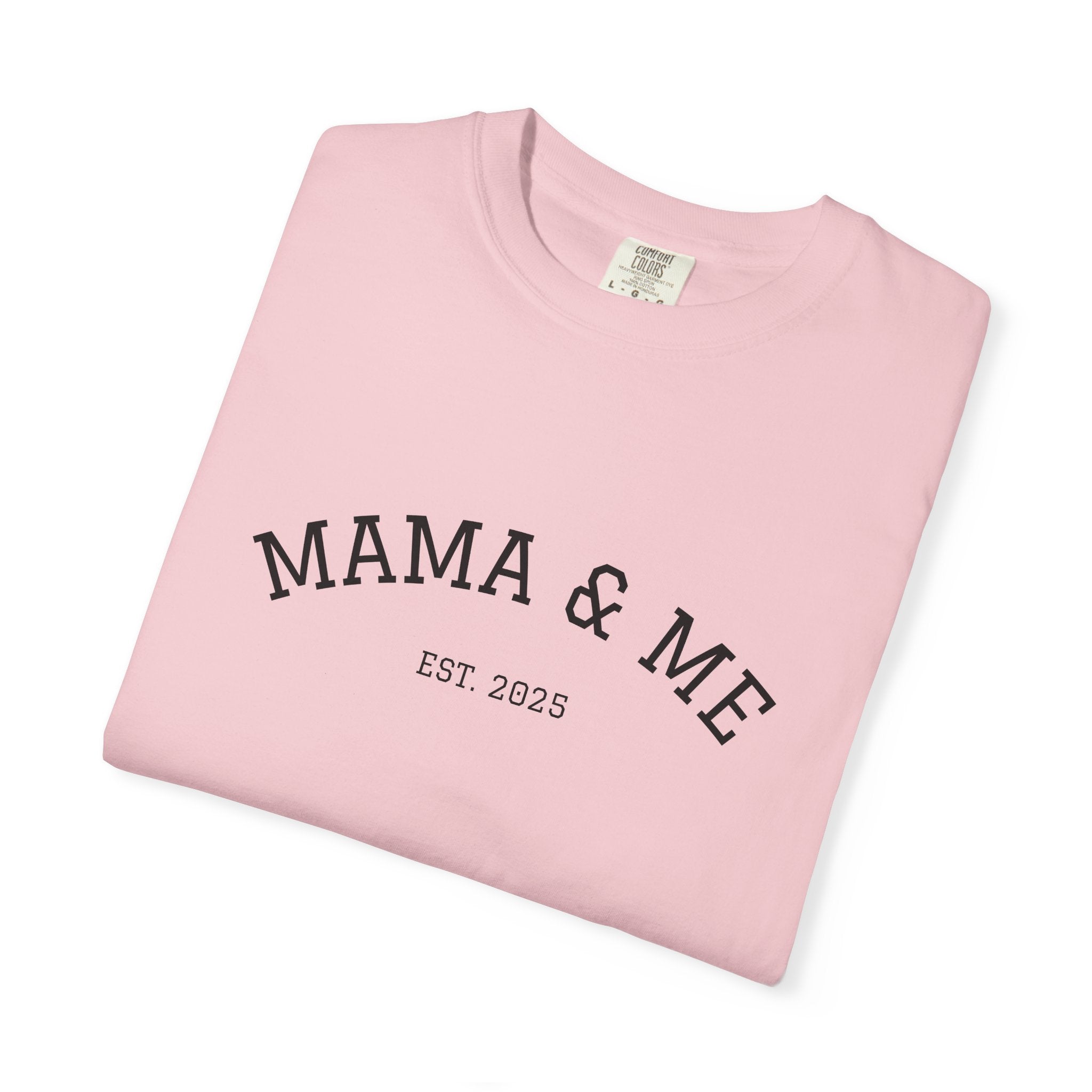 Mama & Me T‑Shirt (Est. 2025)