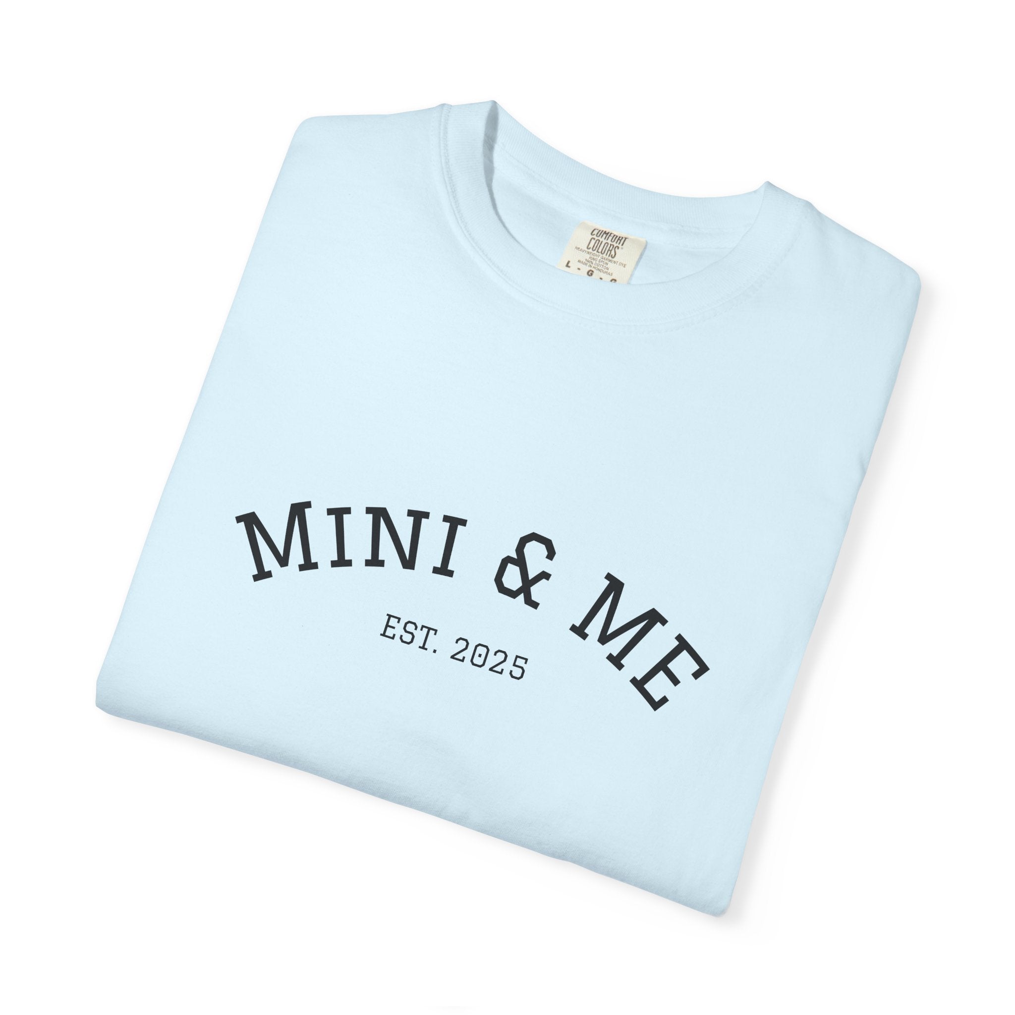 Mini & Me T‑Shirt (Est. 2025)