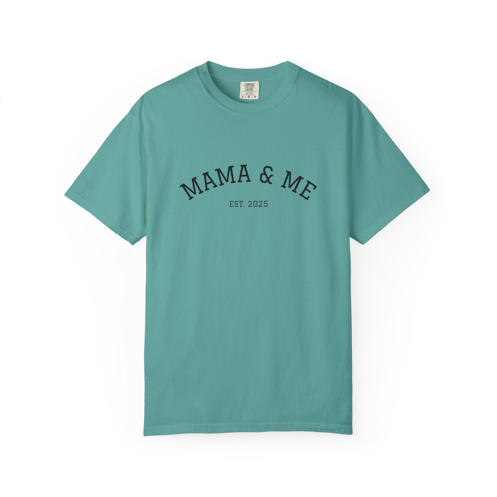 Mama & Me T‑Shirt (Est. 2025)