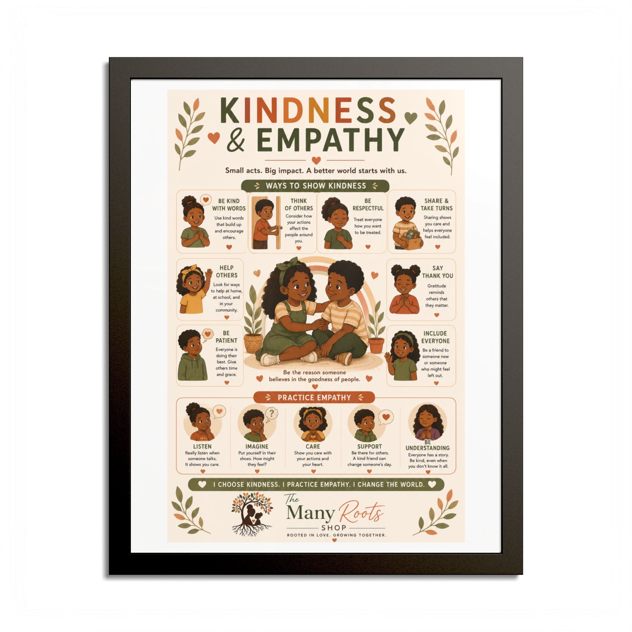 Kindness & Empathy Poster for Kids | Social Emotional Learning (SEL) Wall Art | Classroom & Playroom Decor | Framed Nursery Print