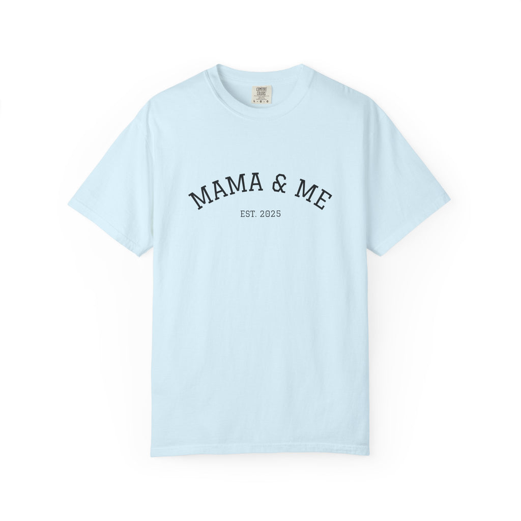 Mama & Me T‑Shirt (Est. 2025)