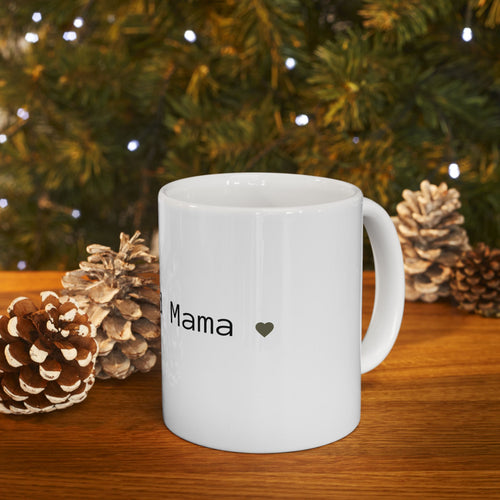 Blessed Mama Ceramic Mug (11oz, 15oz)
