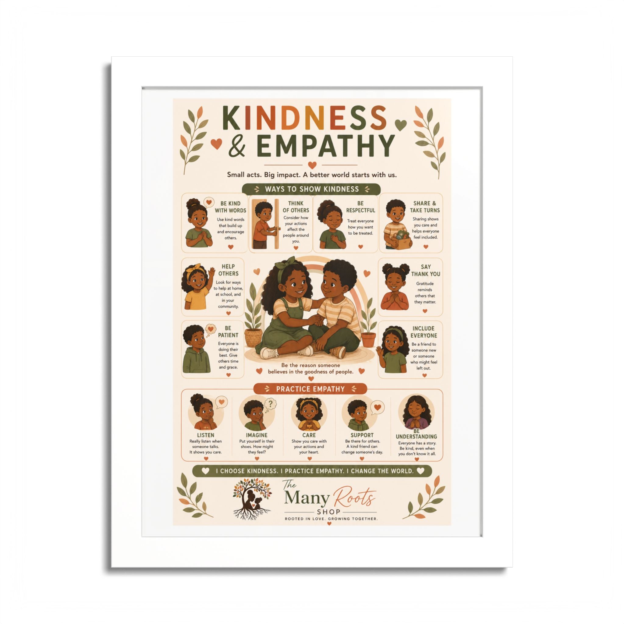 Kindness & Empathy Poster for Kids | Social Emotional Learning (SEL) Wall Art | Classroom & Playroom Decor | Framed Nursery Print