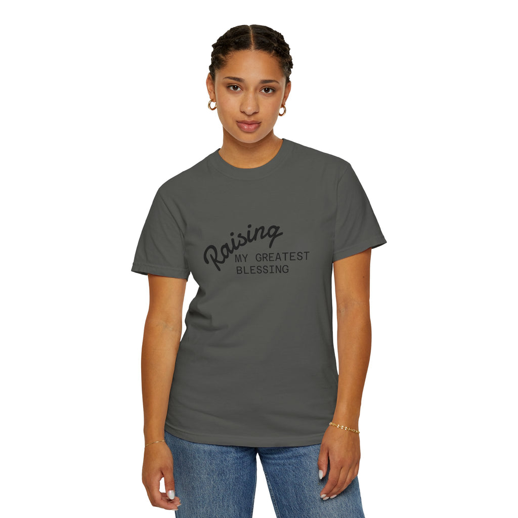 Raising My Greatest Blessing T-Shirt