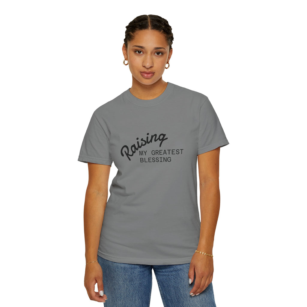 Raising My Greatest Blessing T-Shirt