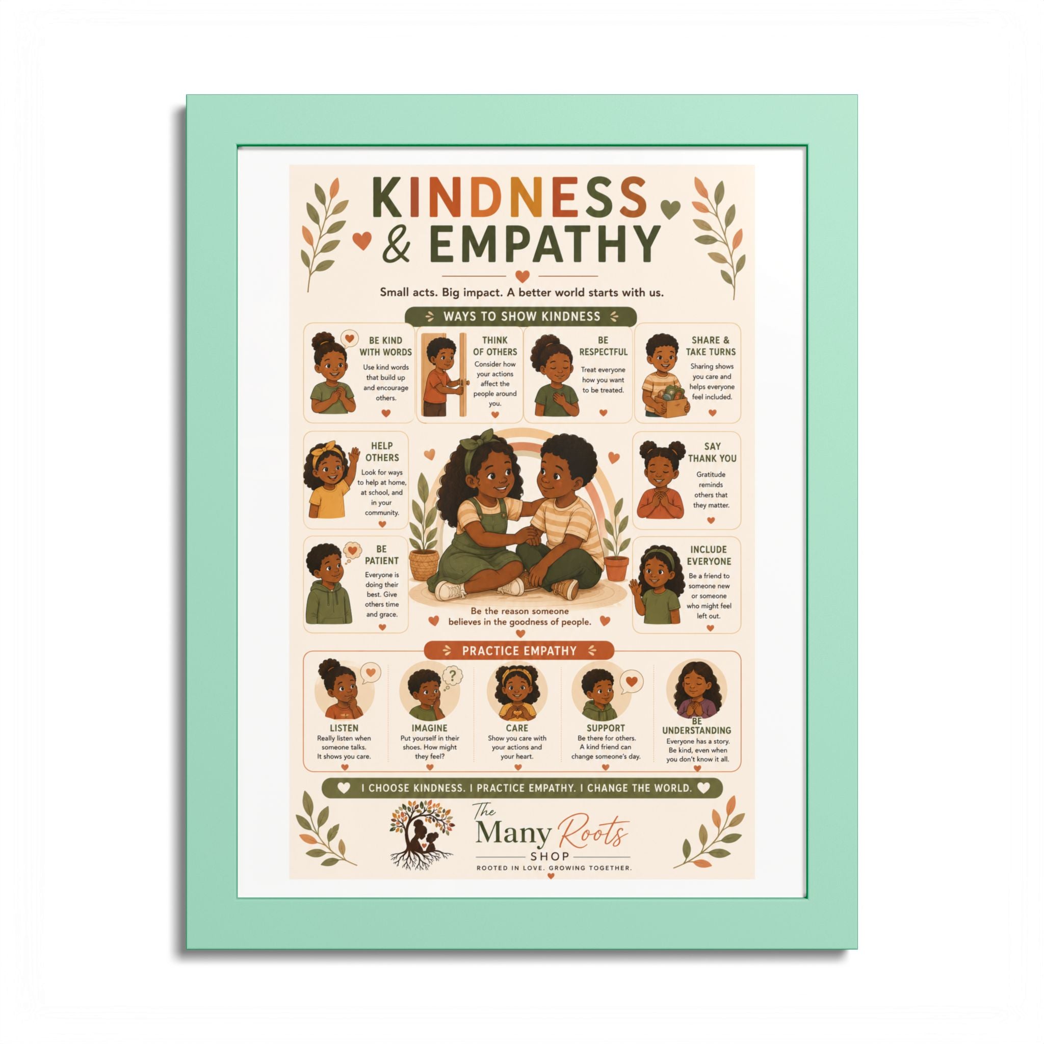 Kindness & Empathy Poster for Kids | Social Emotional Learning (SEL) Wall Art | Classroom & Playroom Decor | Framed Nursery Print