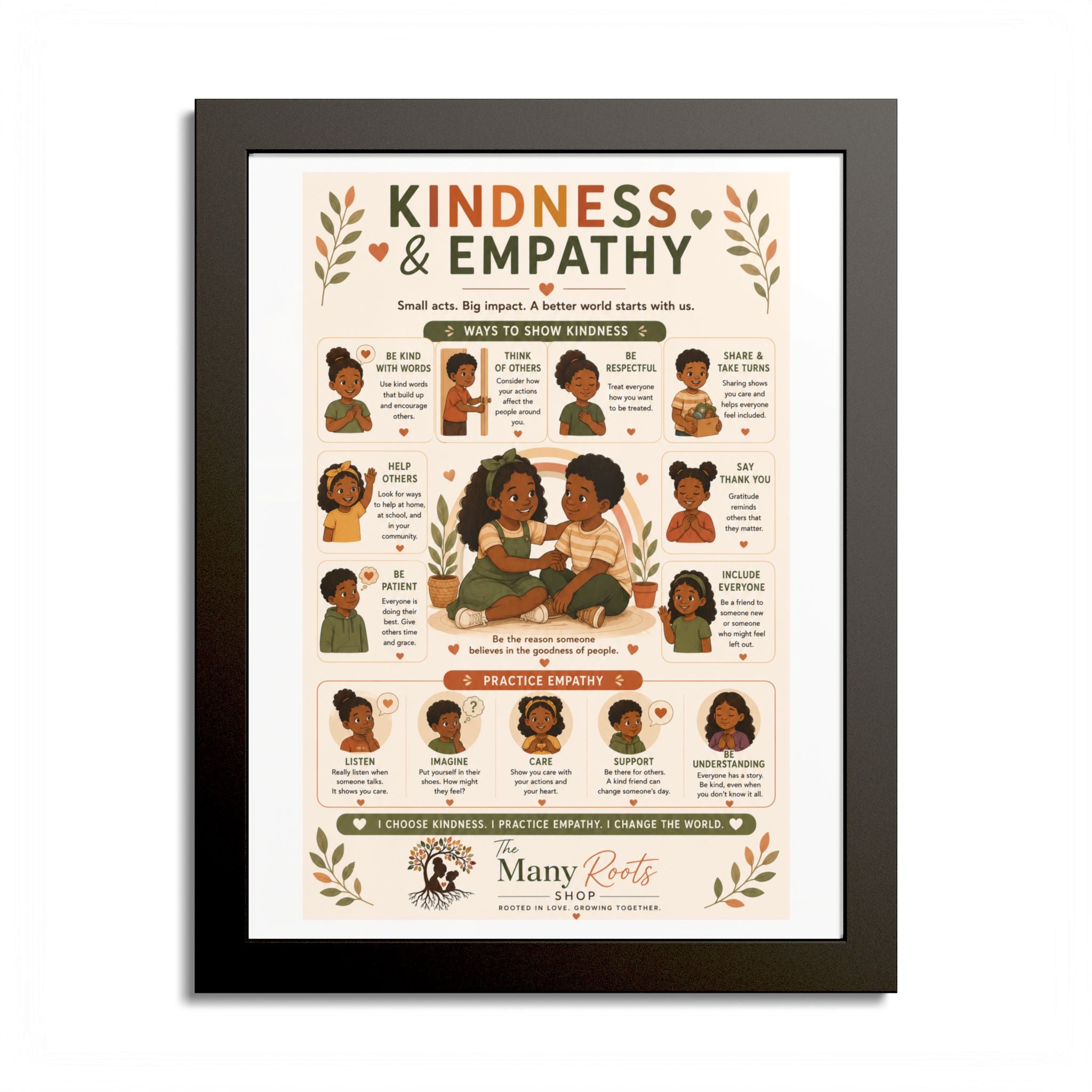 Kindness & Empathy Poster for Kids | Social Emotional Learning (SEL) Wall Art | Classroom & Playroom Decor | Framed Nursery Print