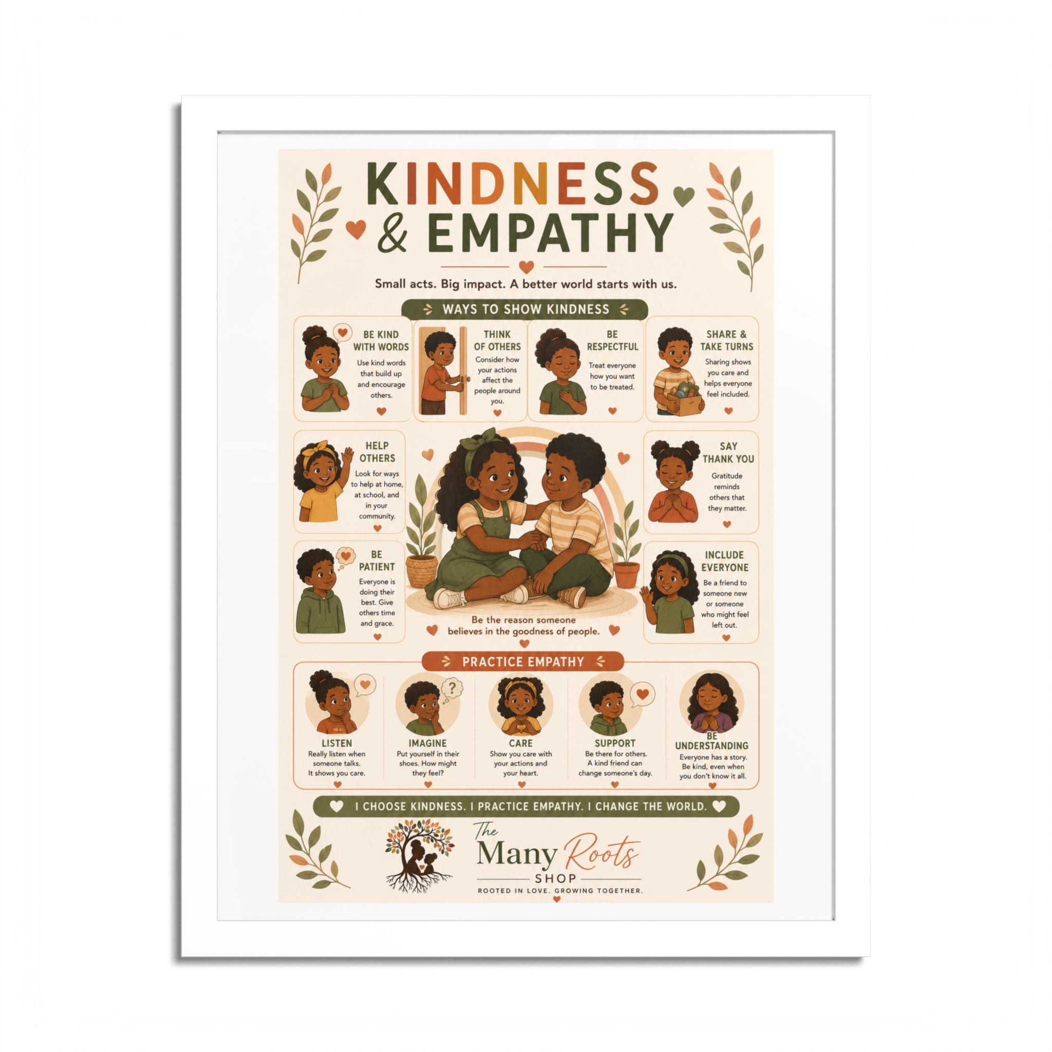 Kindness & Empathy Poster for Kids | Social Emotional Learning (SEL) Wall Art | Classroom & Playroom Decor | Framed Nursery Print