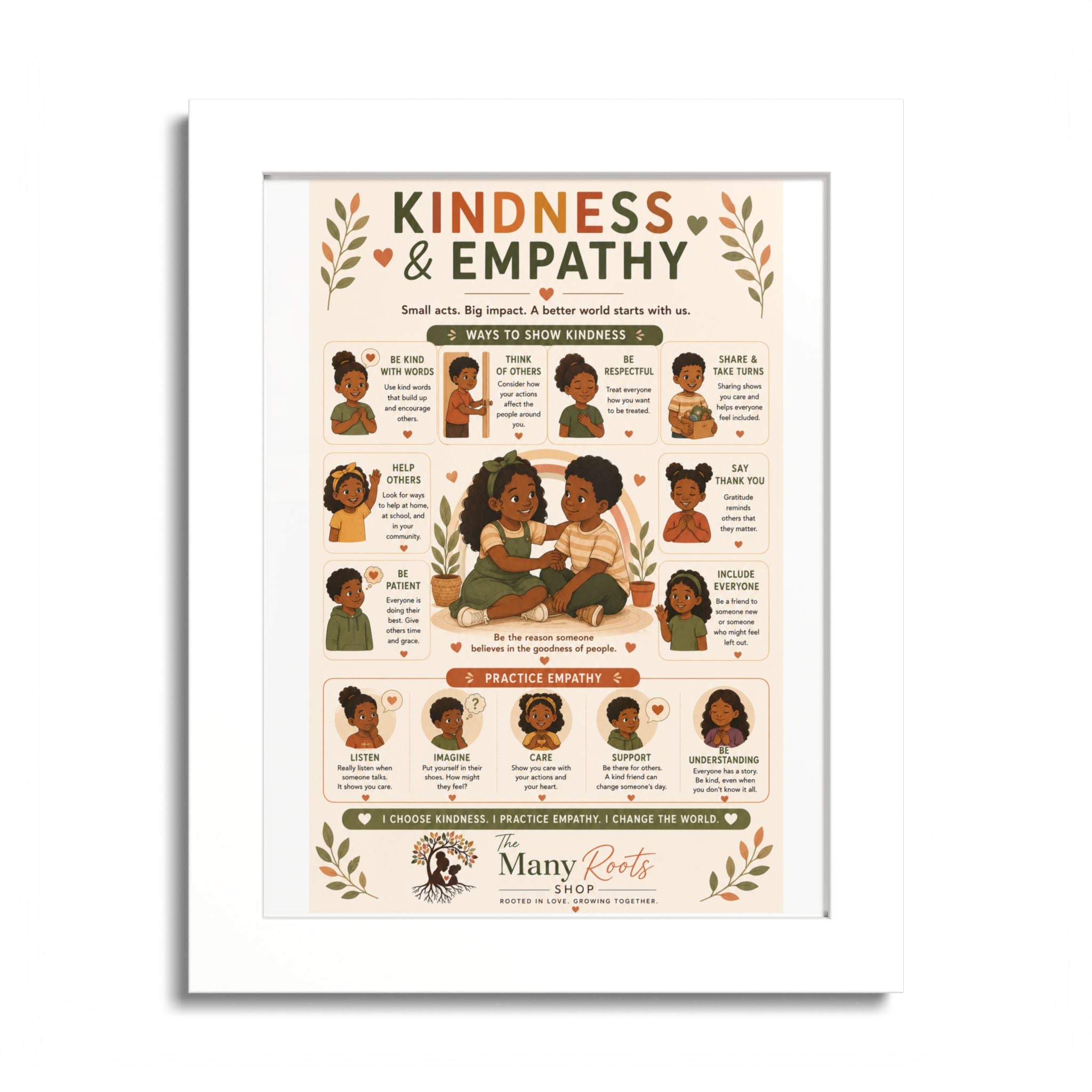 Kindness & Empathy Poster for Kids | Social Emotional Learning (SEL) Wall Art | Classroom & Playroom Decor | Framed Nursery Print