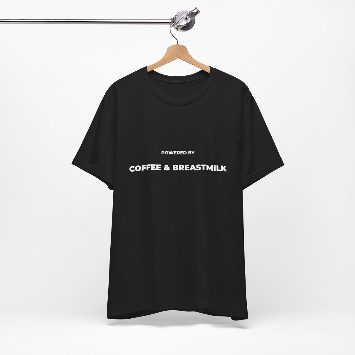 Powered By Coffee & Breastmilk T‑Shirt